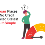 Finding Loan Places Near Me No Credit Check United States — We Make It Simple